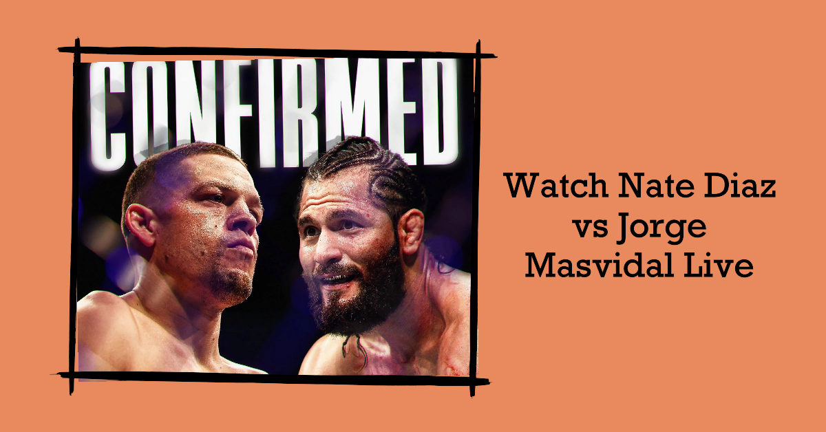 Nate Diaz vs Jorge Masvidal LIVE STREAM Free Boxing ON TV Channel by