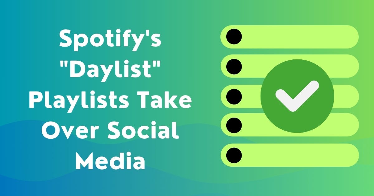 Spotify’s personalized “Daylist” playlists becoming a viral trend