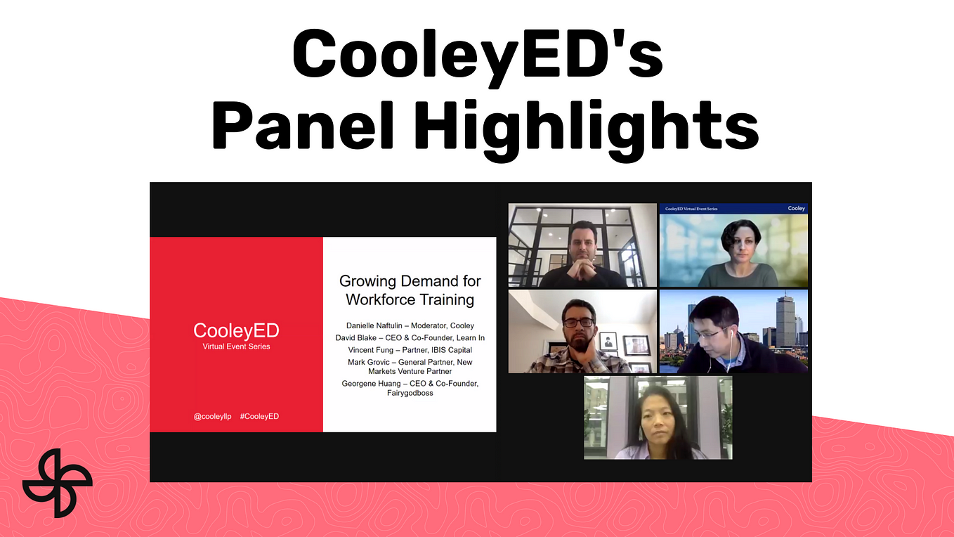 CooleyED Panel — Growing Demand for Workforce Training