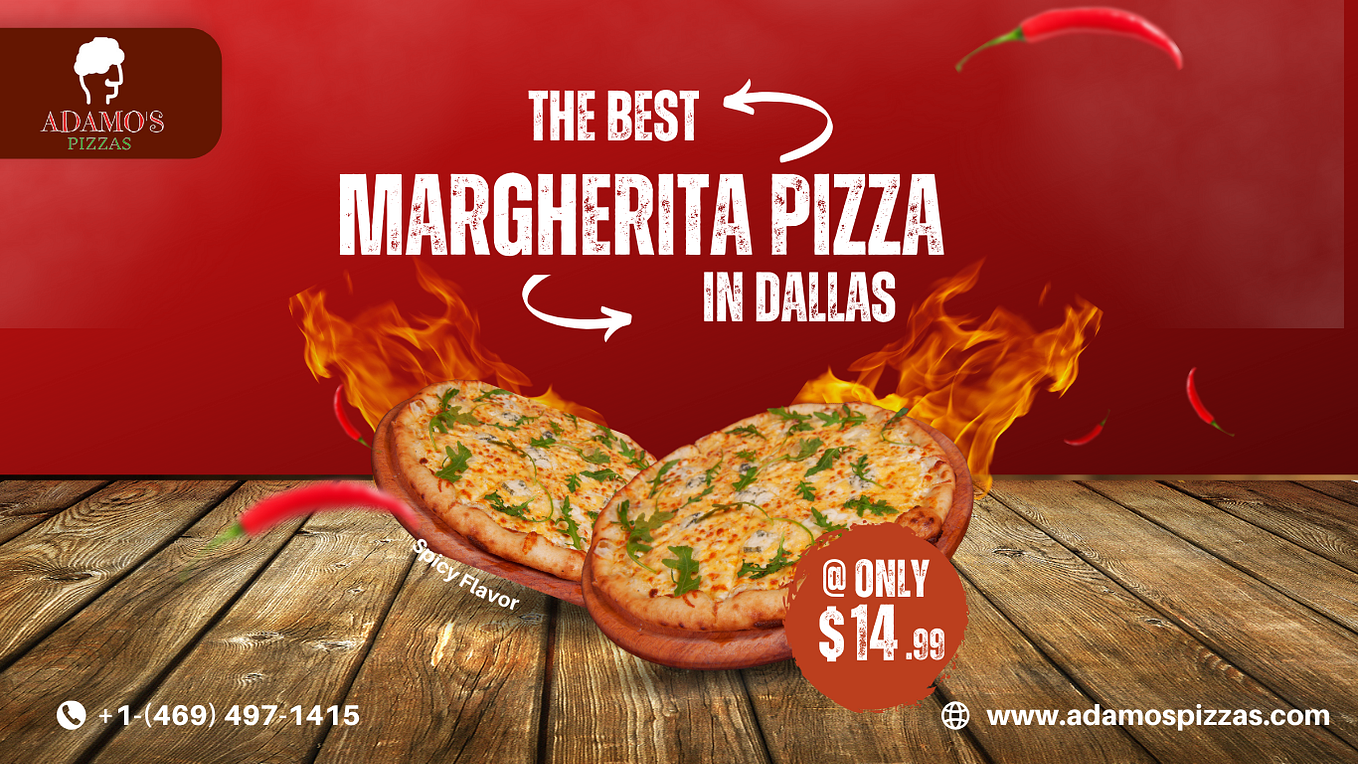 Discover the Best Margherita Pizza in Dallas, TX at Adamo’s Pizza by