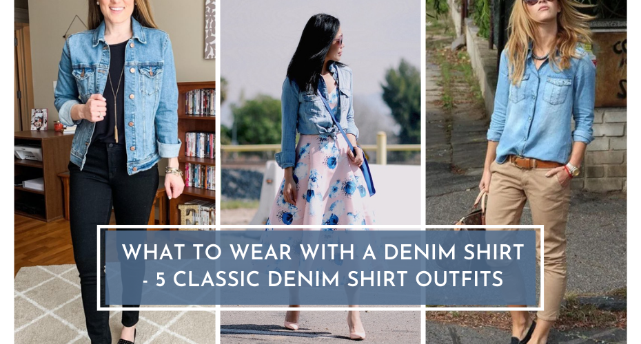 How to Wear Denim Shirts 5 Ways - 5 Summer Looks for Guys! 