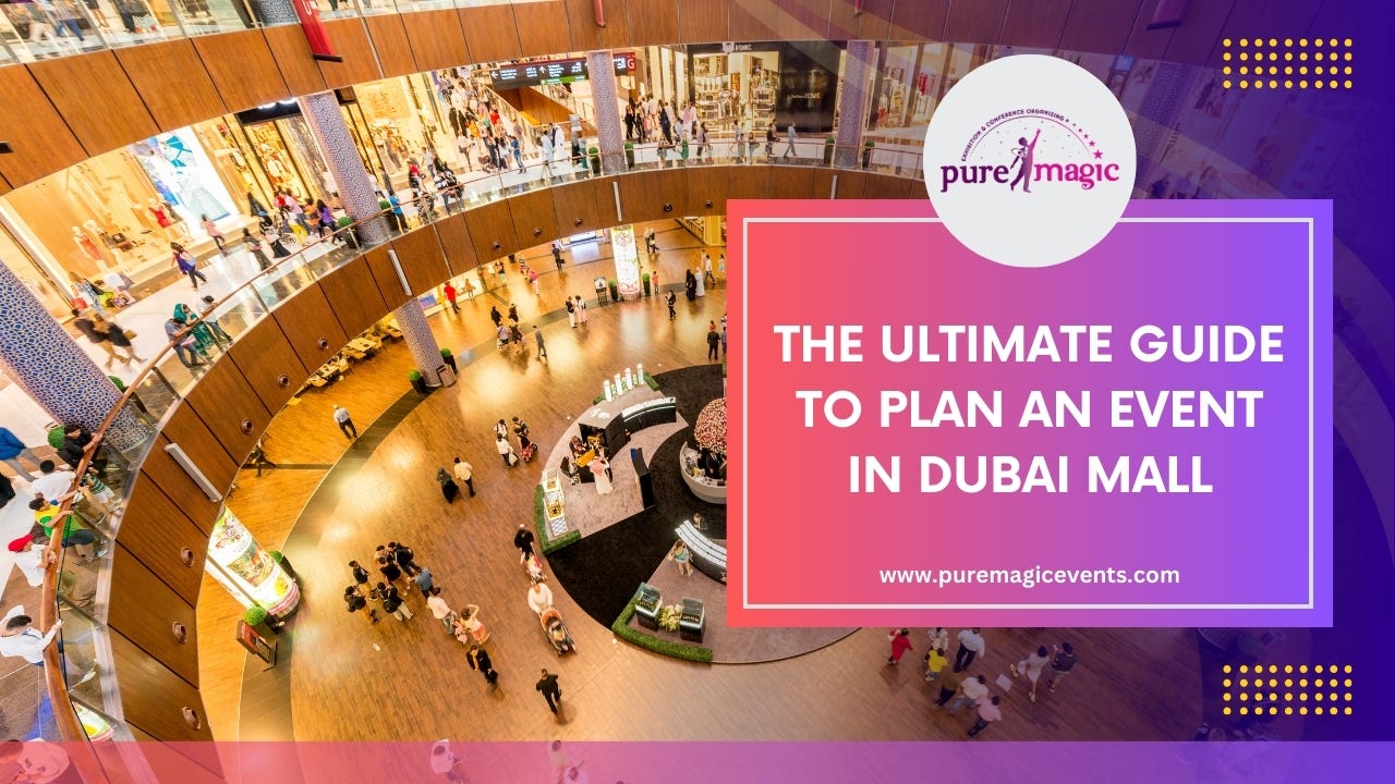 The Ultimate Guide to Plan an Event in Dubai World Trade Center by