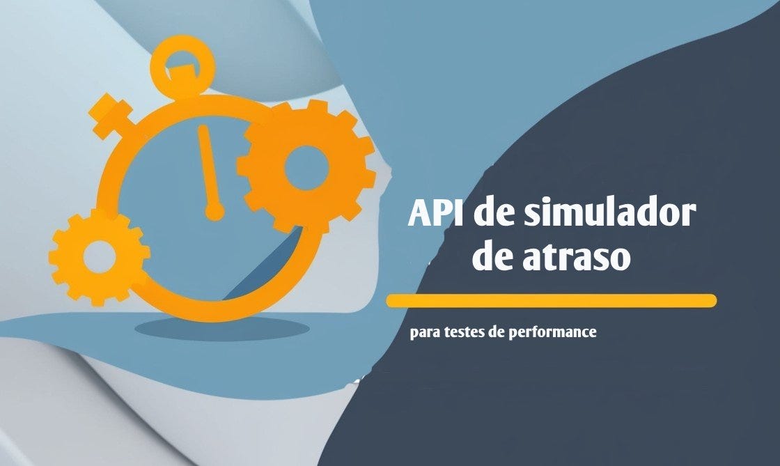 API Delay Simulator for Performance Testing | by João Vítor Dall' Agnol ...