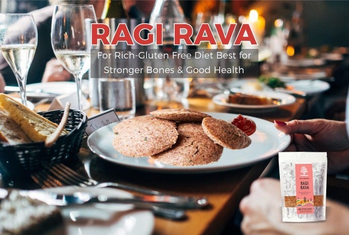 ragi rava. Have idilis ‘GUILT FREE’ | by Bernard Riberio | Medium
