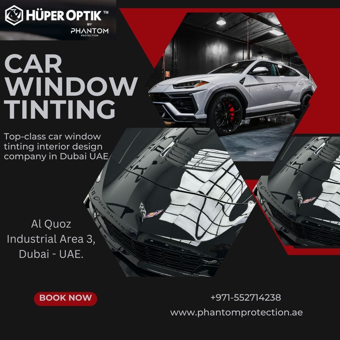 Car Glass Tinting in Dubai |Phantom Protection - Phantomprotection - Medium