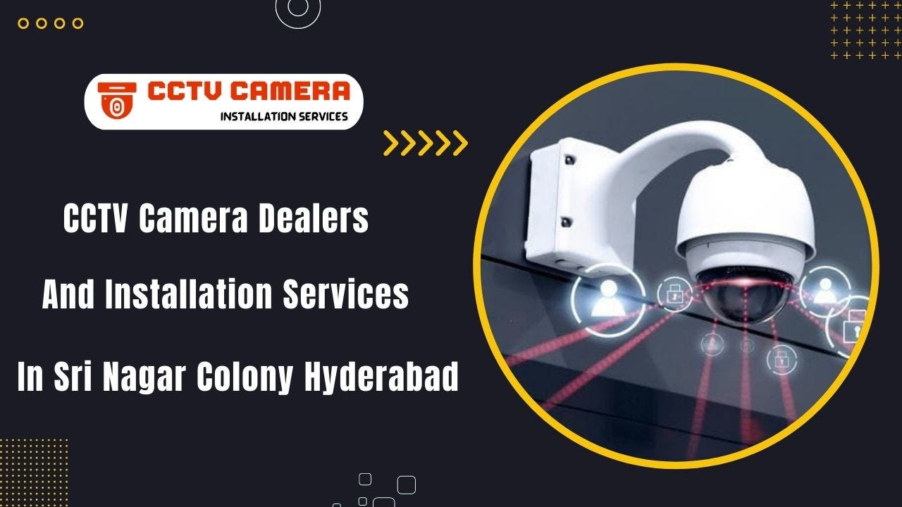 Top CCTV Installation Services in Manikonda Hyderabad ...