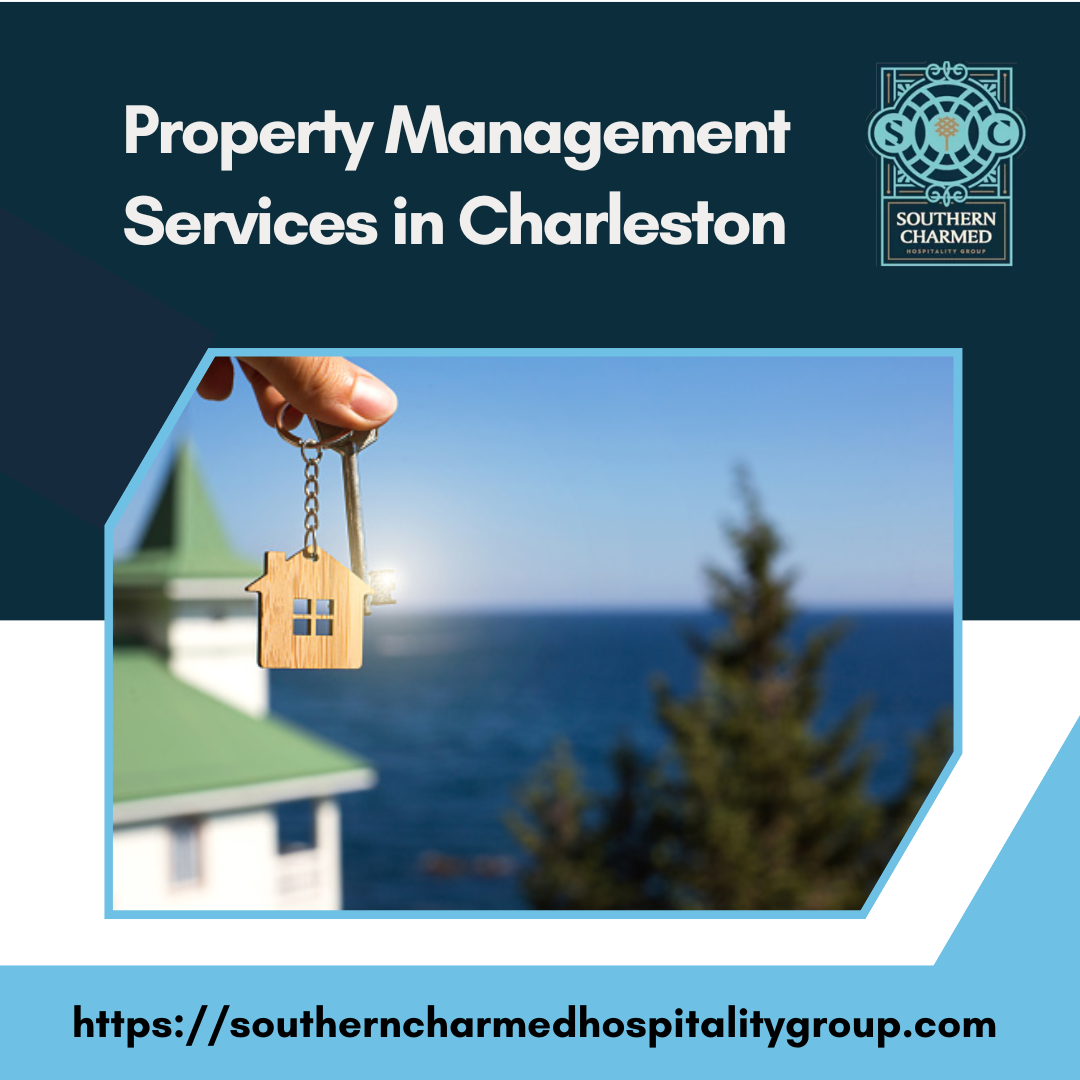 Property Management Services in Charleston Southern Charmed