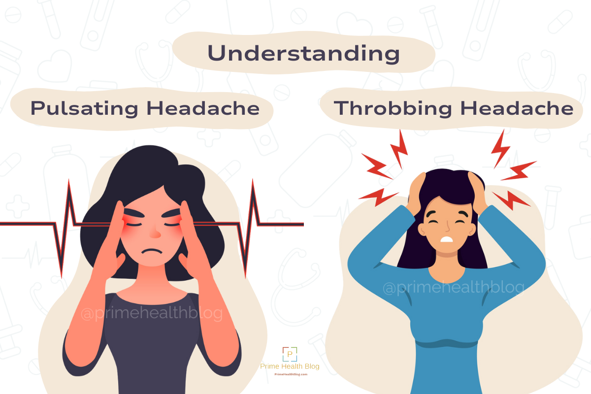Throbbing Headache Causes, Symptoms, and Effective Relief by