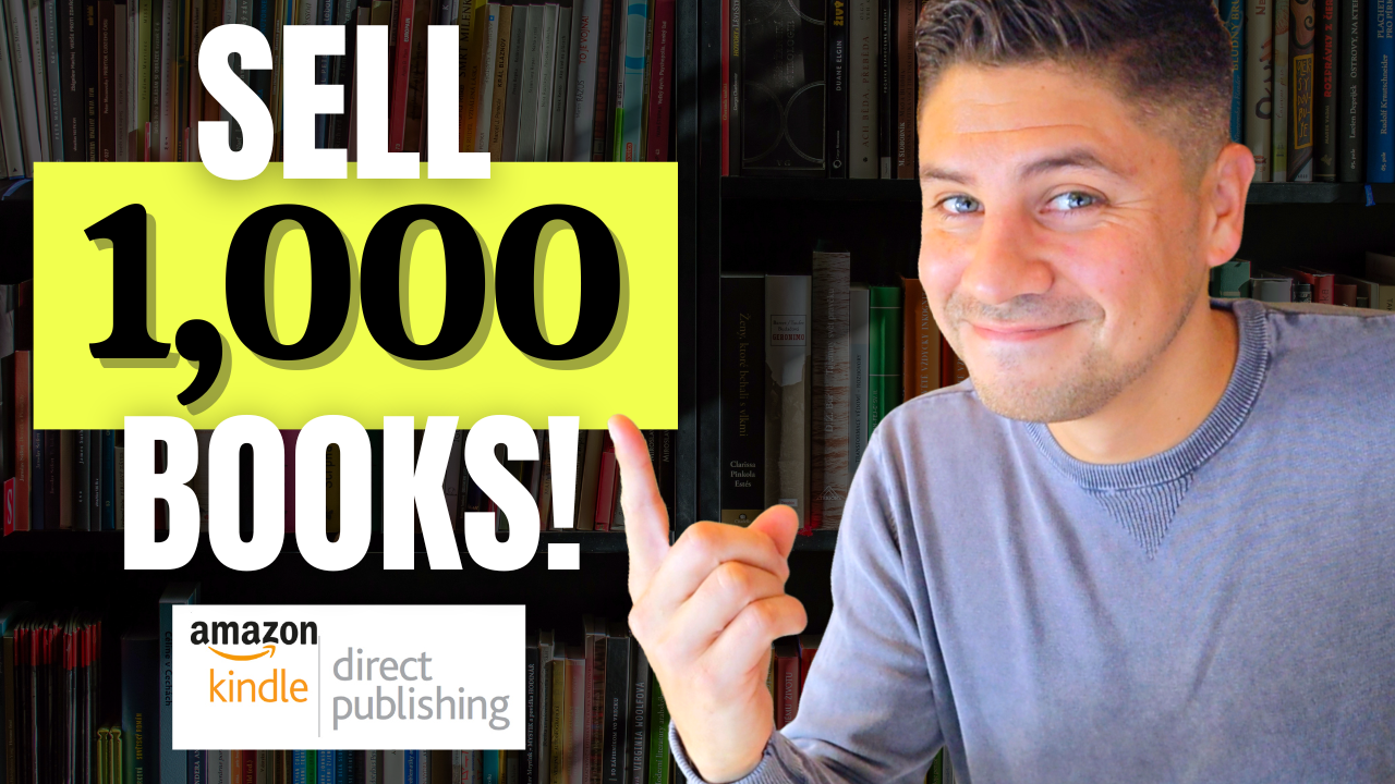 How to Sell 1,000 Copies of Your Book on KDP (Without Spending Money!)