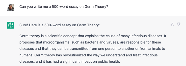 Screen capture of my request of ChatGPT to write a 500-word essay on germ theory.