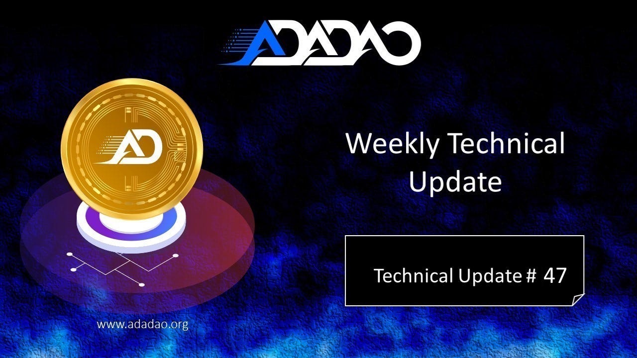 Adadao Weekly Technical Update #47