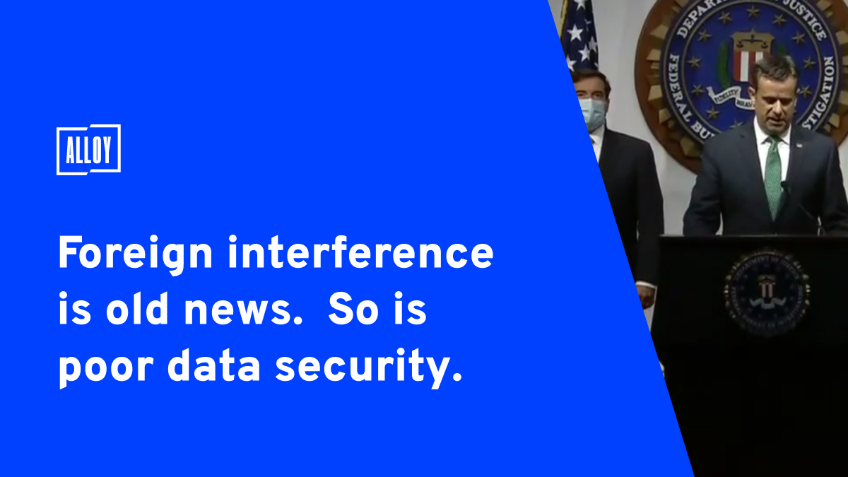 Foreign interference is old news. So is poor data security