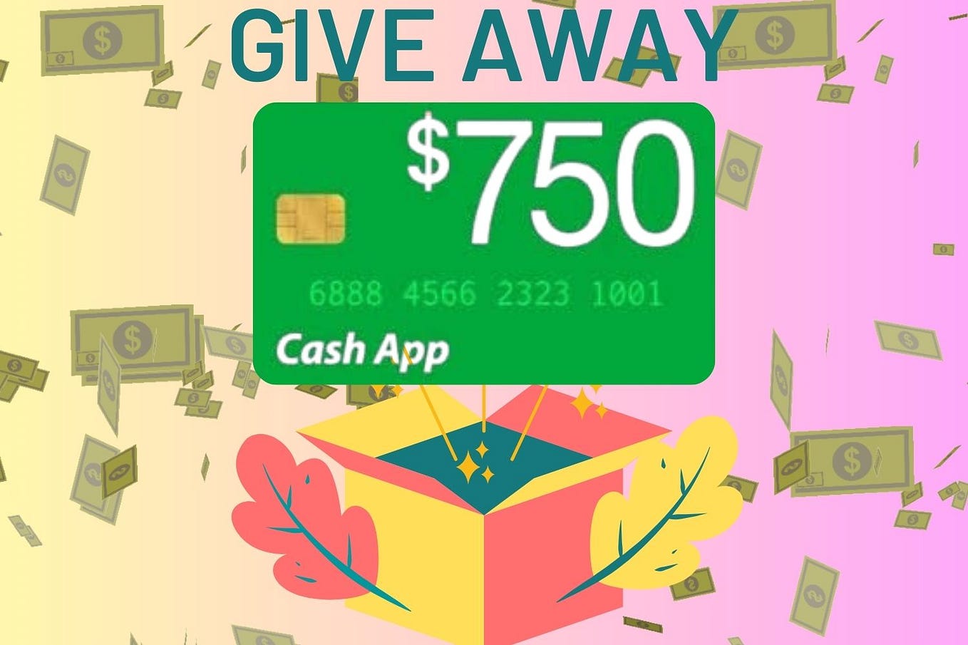 Cash App. Get $750 Cash App Gift Card 2024 | by Elizabeth Julian | Nov ...