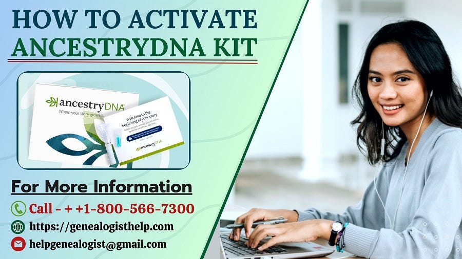 How to activate ancestrydna kit?. If you are willing to ancestrydna ...