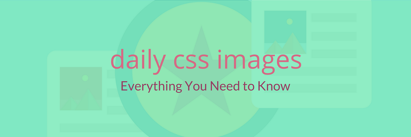 A Beginner’s Guide to Pure CSS Images | by Michael Mangialardi | Coding ...
