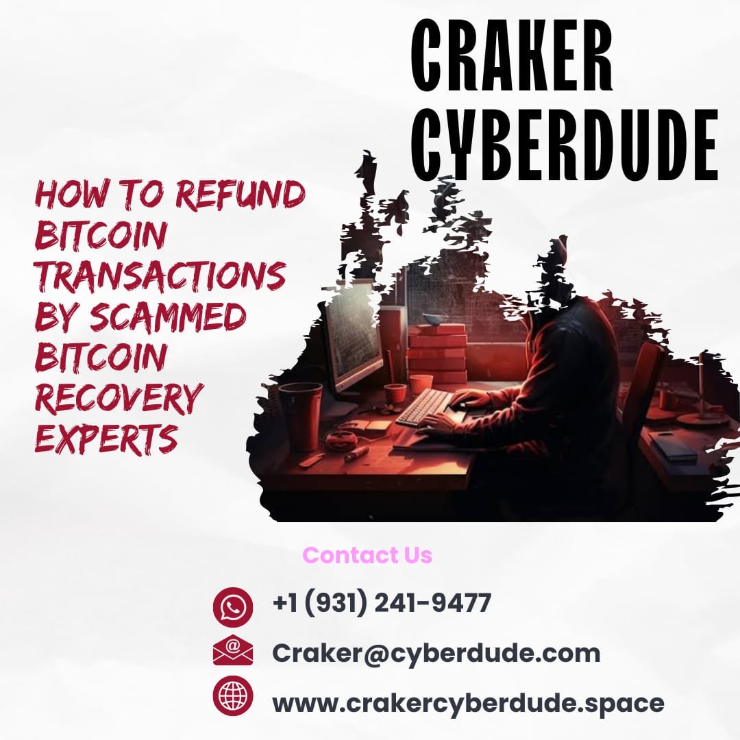 BITCOIN FRAUD RECOVERY HACKER FOR HIRE CRAKER CYBERDUDE RECOVERY by Natasha Washington Apr