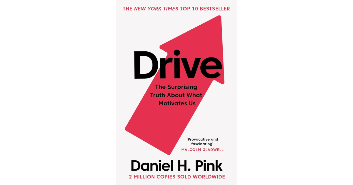 Business Book Review: Drive by Daniel H. Pink