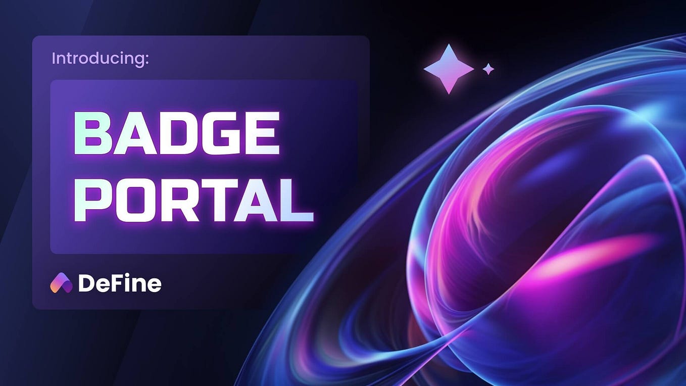 DeFine Anniversary Badge FAQ. DeFine Anniversary Badges Claiming… by