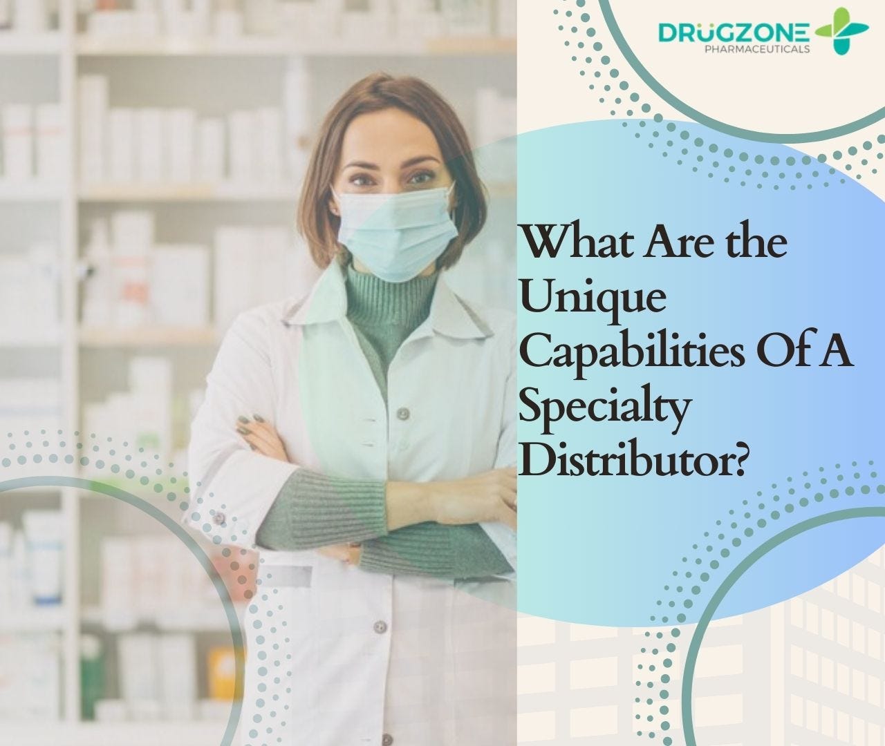 The Future of Pharmaceutical Wholesale & Distribution Companies by