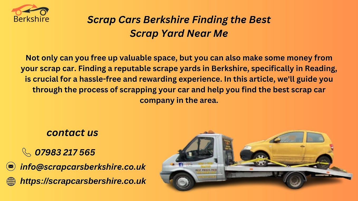 Finding the Best Scrap Car Company A Guide to Local Scrap Yards by