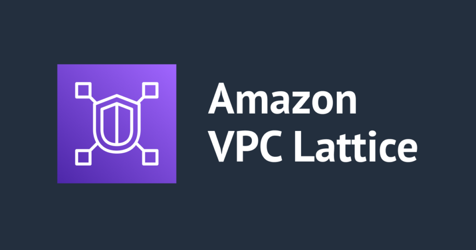 Amazon VPC Lattice is not a Service Mesh, it’s more