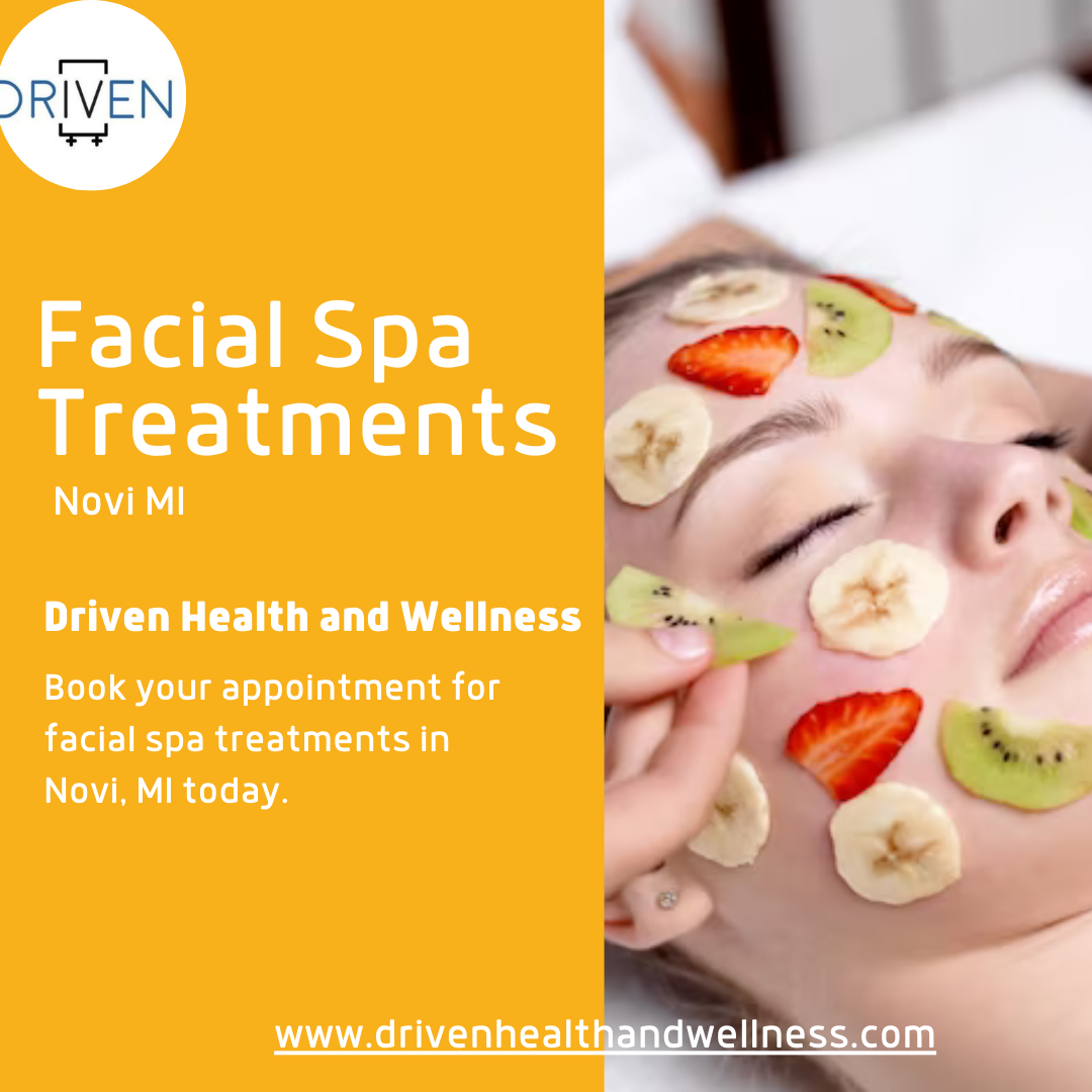 Unveiling the Magic of Facial Treatments Your Path to Radiant Skin by Driven health and