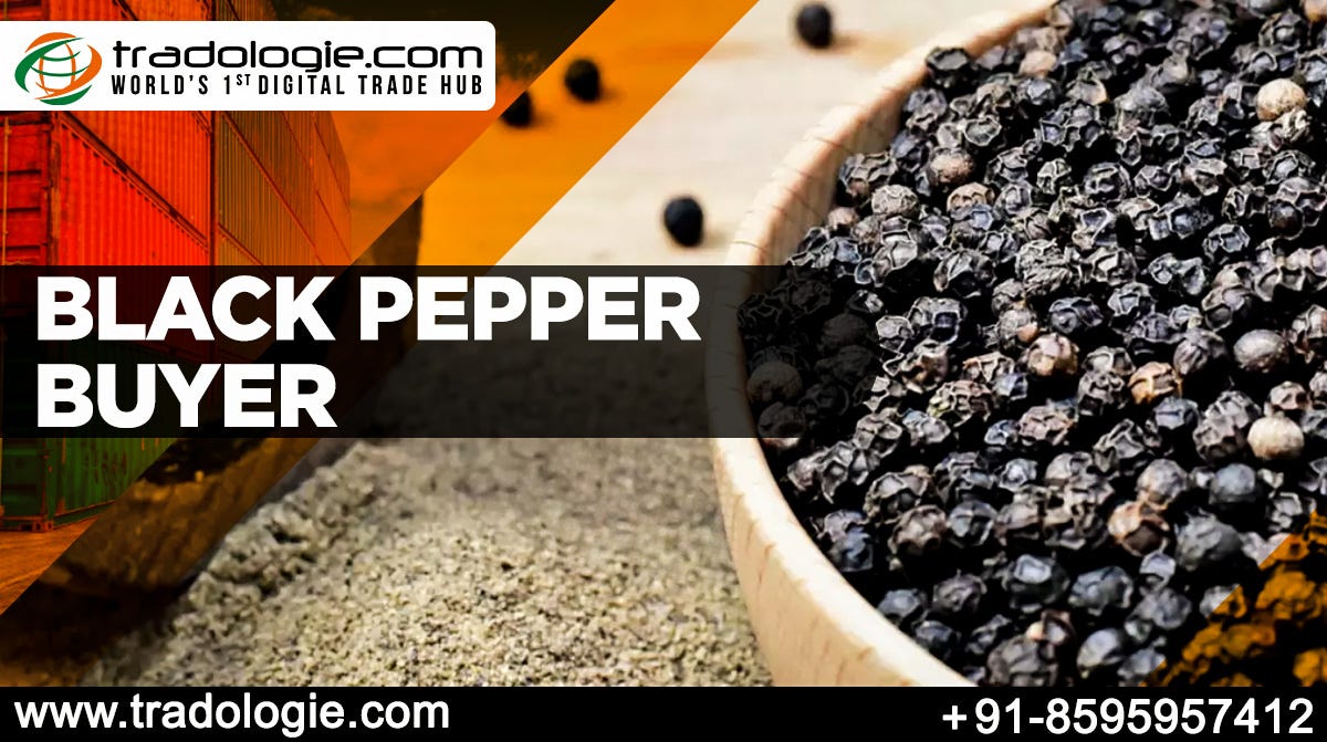 Black Pepper Buyer Bilalabbasi Tradologie Medium