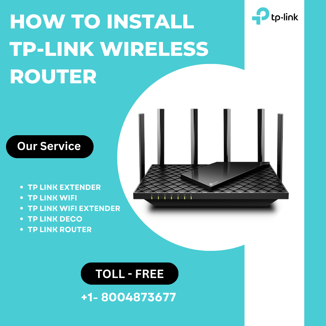 Tp Link Wifi not working Tp Link Support+18004873677 by Tp