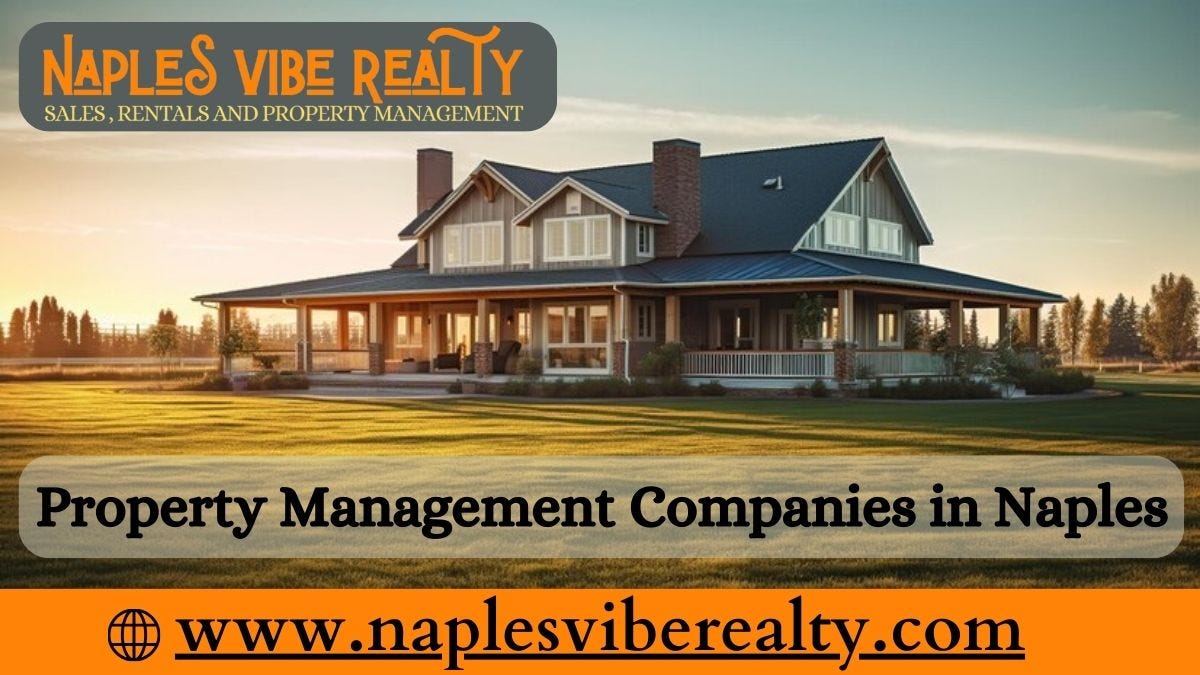 Top Challenges Faced by Property Management in Naples and How to