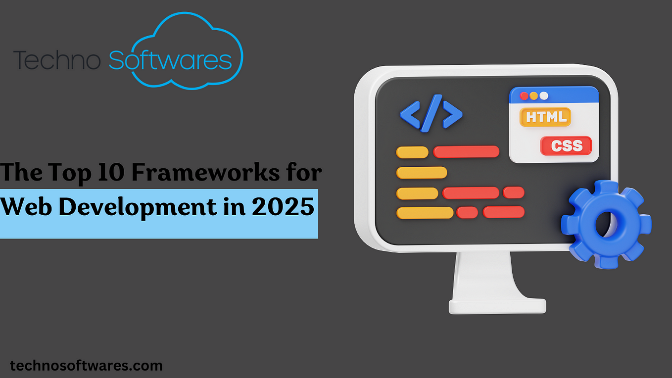 Top 10 Web Development Frameworks To Consider In 2024 | by Techno ...
