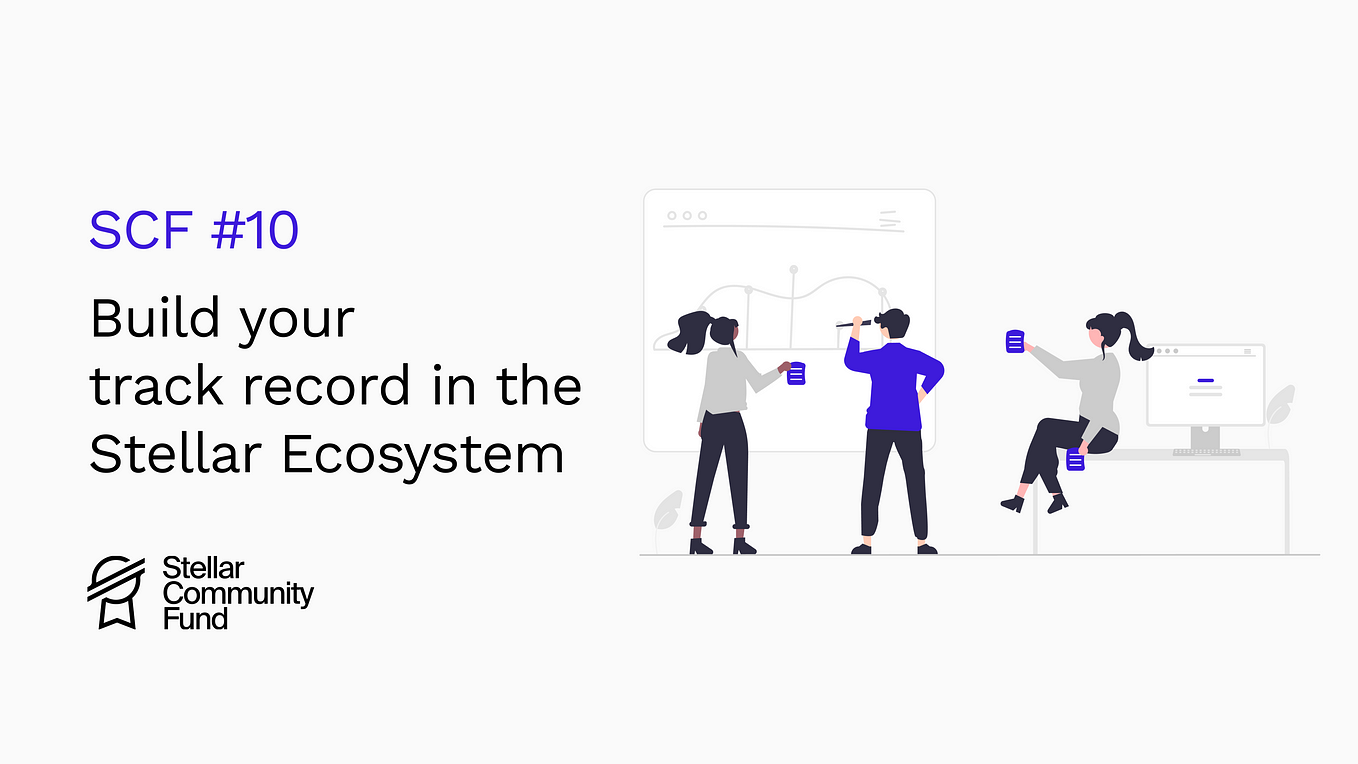 Build your Track Record in the Stellar Ecosystem