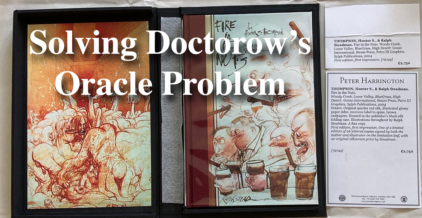 The Best of Both Worlds: Solving Doctorow’s Oracle Problem