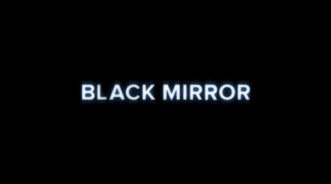 Black Mirror: refletindo sobre inovação, futuro e tecnologia
