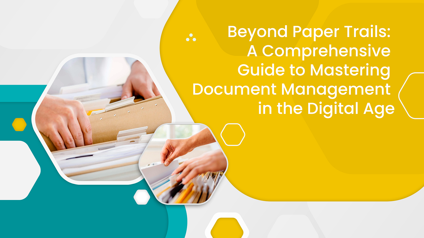 Digital Age: The Evolution of Document Management in a Paperless World ...