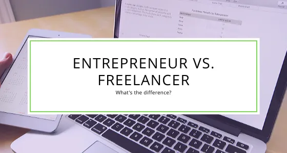 Freelancers VS Entrepreneurs — How to build a system around your business