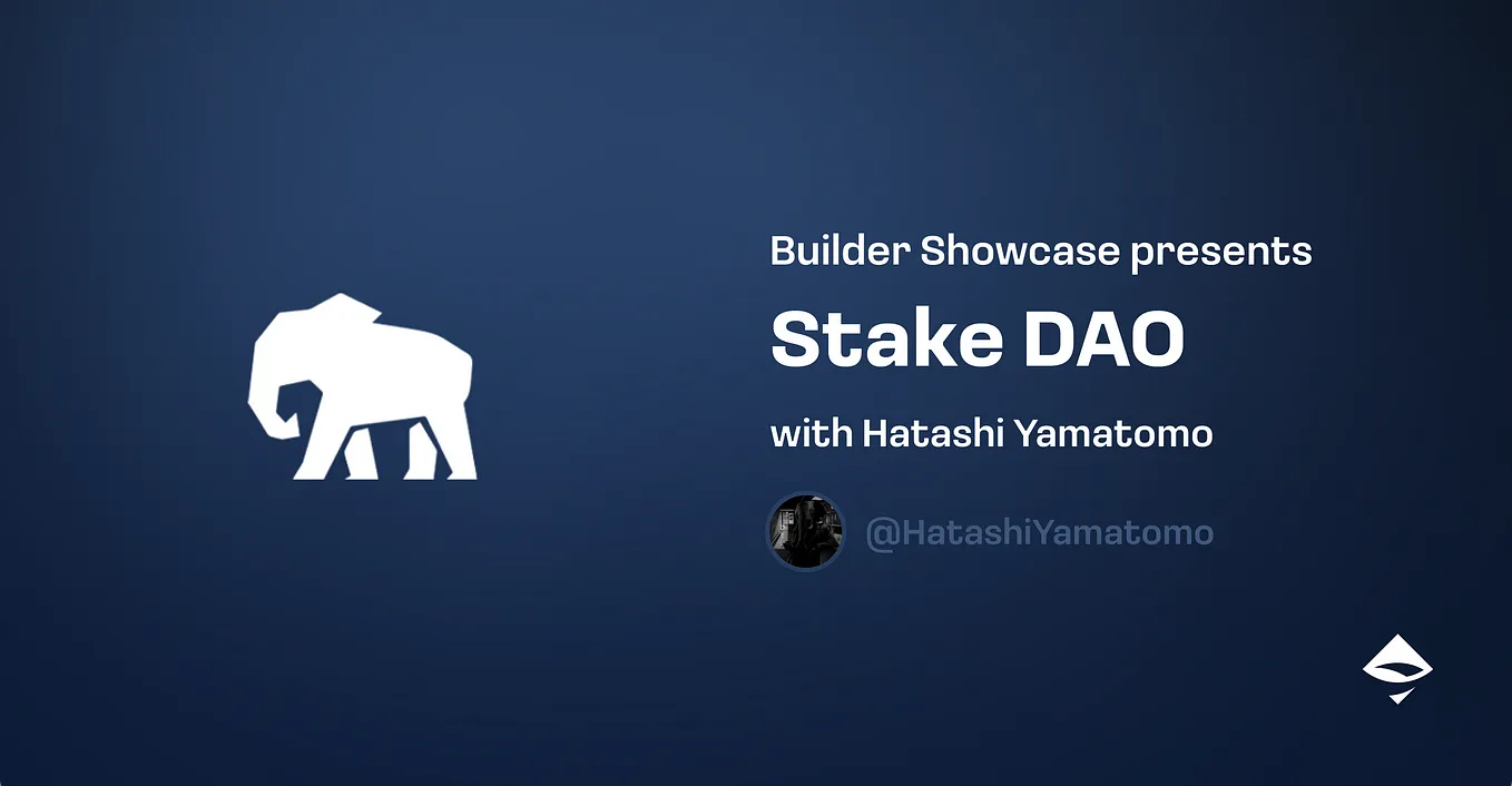 AirSwap Builder Showcase presents Stake DAO