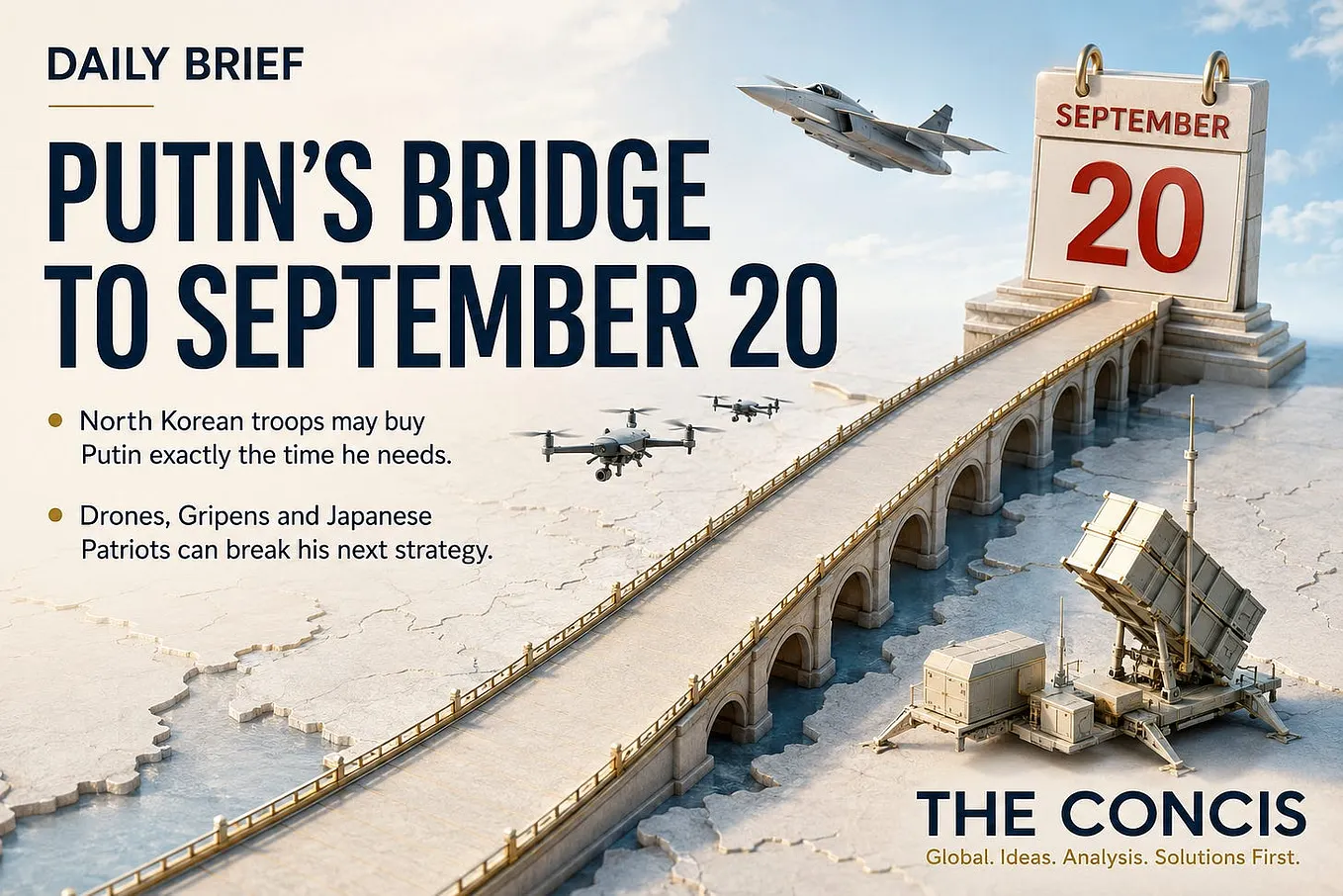 Putin’s Bridge to September 20