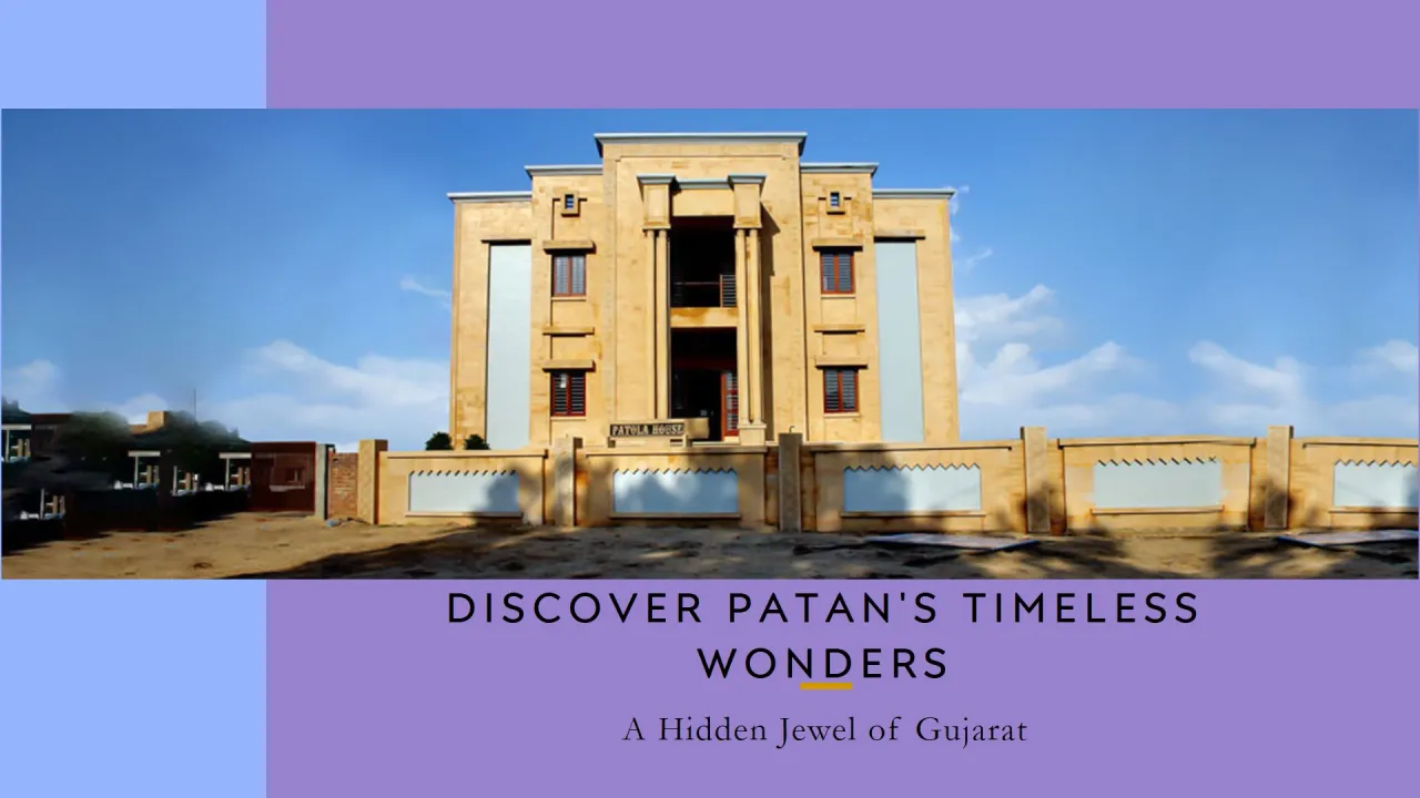 Explore the Timeless Wonders of Patan: A Hidden Jewel of Gujarat(158/788) 🏛️🌸