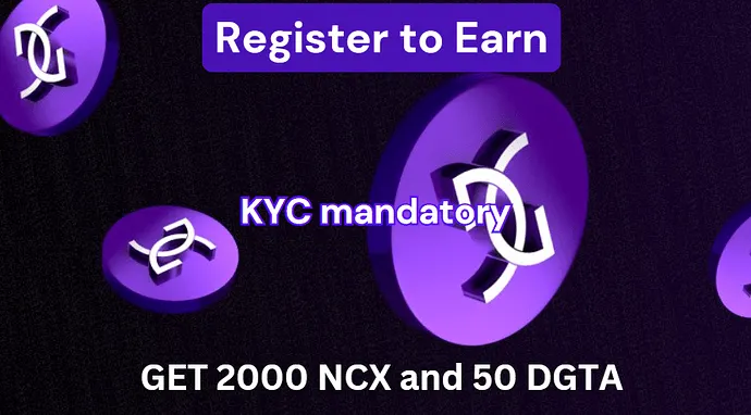 Two New CEX | NCX & DIGITRA — Get 60$ worth of NCXT and 50 $DGTA on Registration
