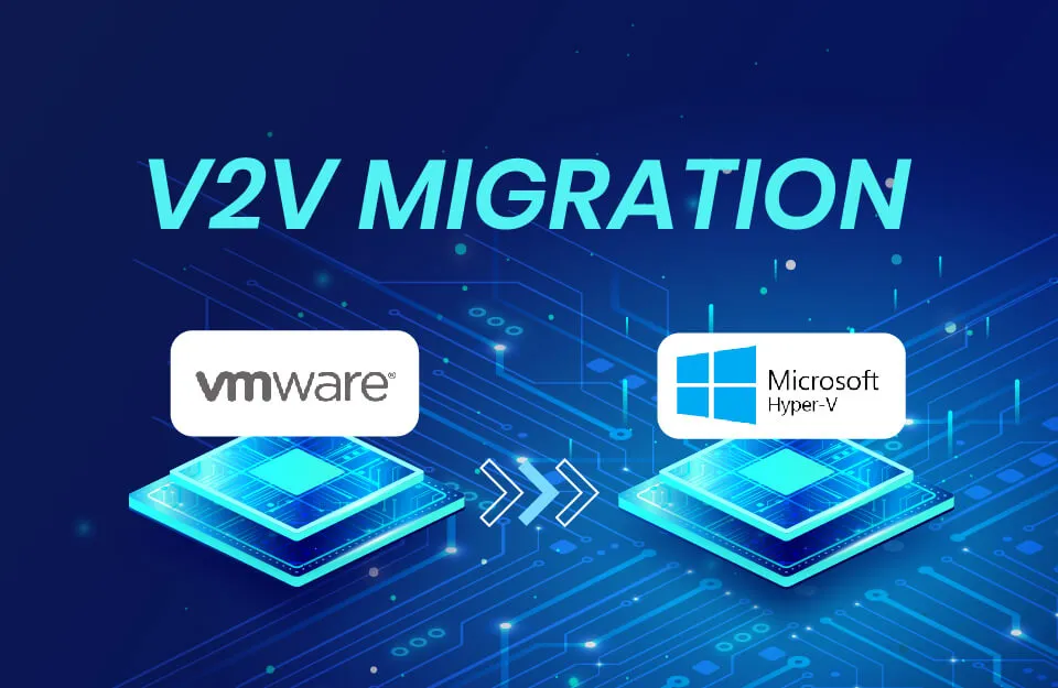 ESXi to Hyper-V Migration: Tools and Techniques to Make It Seamless