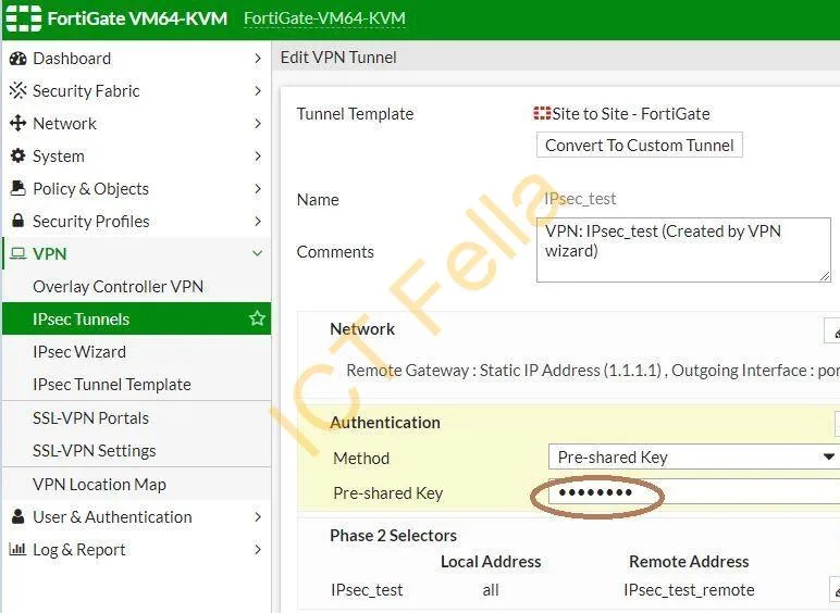 How to Recover Fortigate IPsec VPN Pre-shared Key — ICT Fella