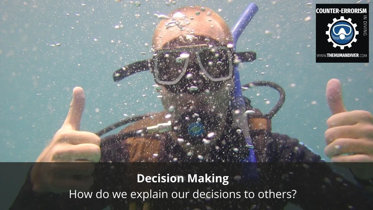 Decision Making- How do we explain our decisions to others?