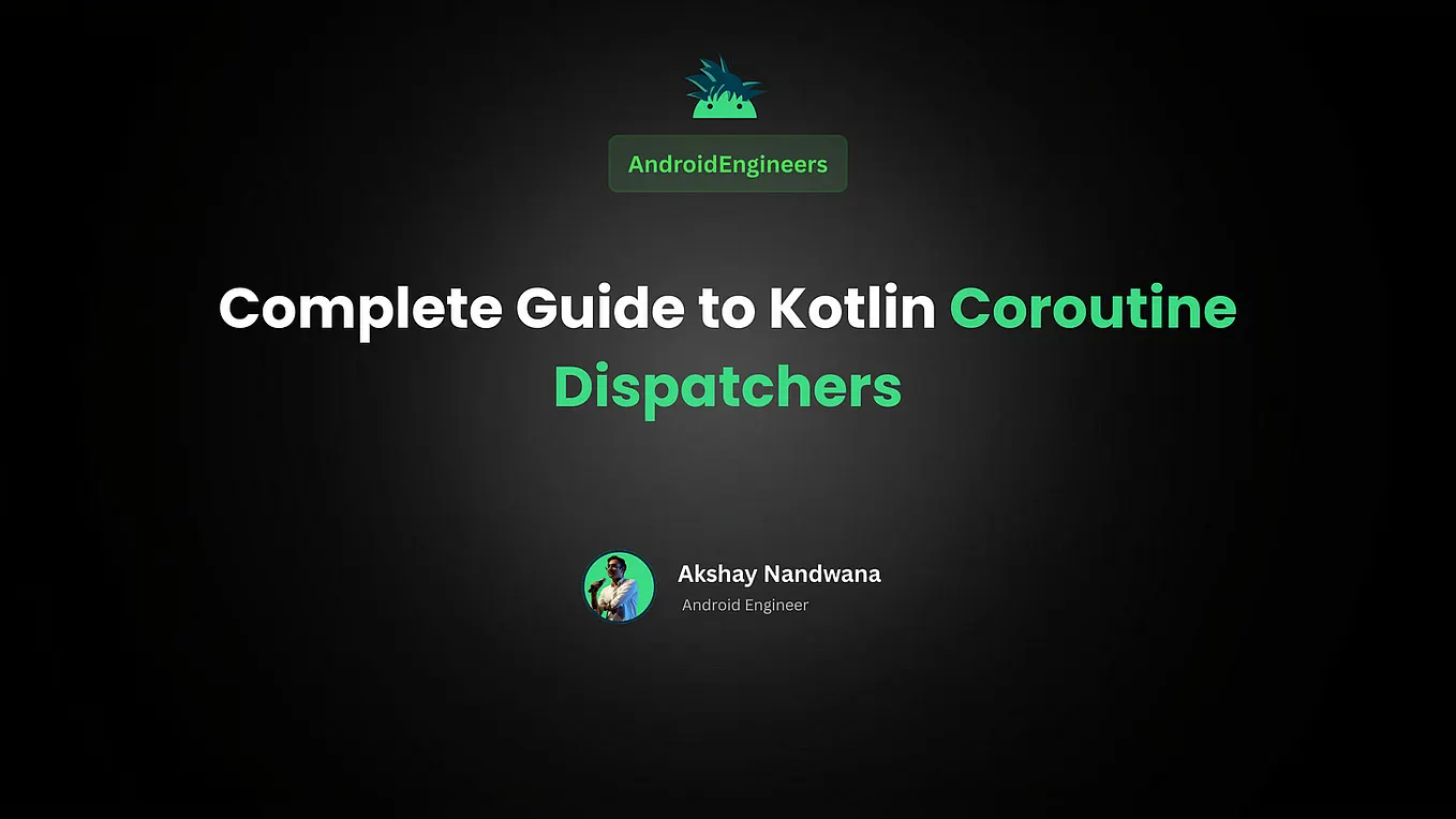 Understanding Coroutine Scopes in Kotlin | by Aayush Puranik | Lets ...