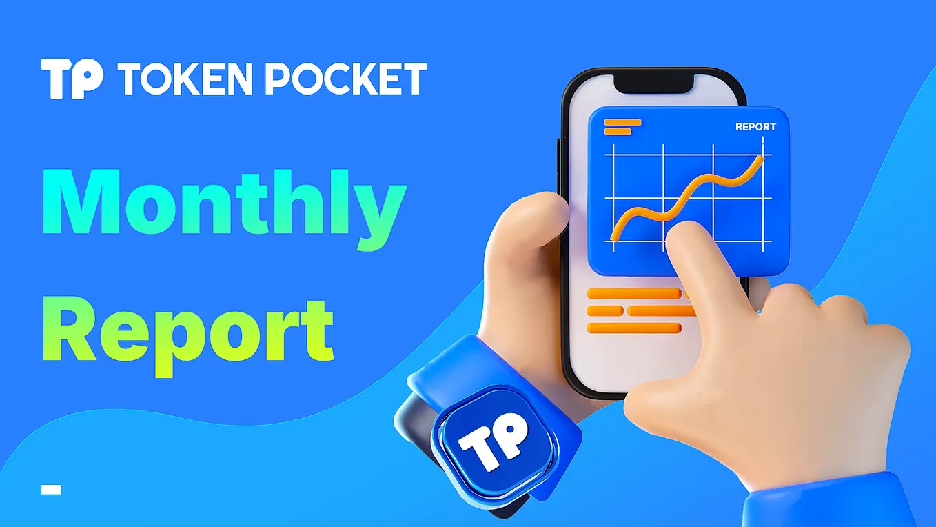 TokenPocket Monthly Report — May 2026