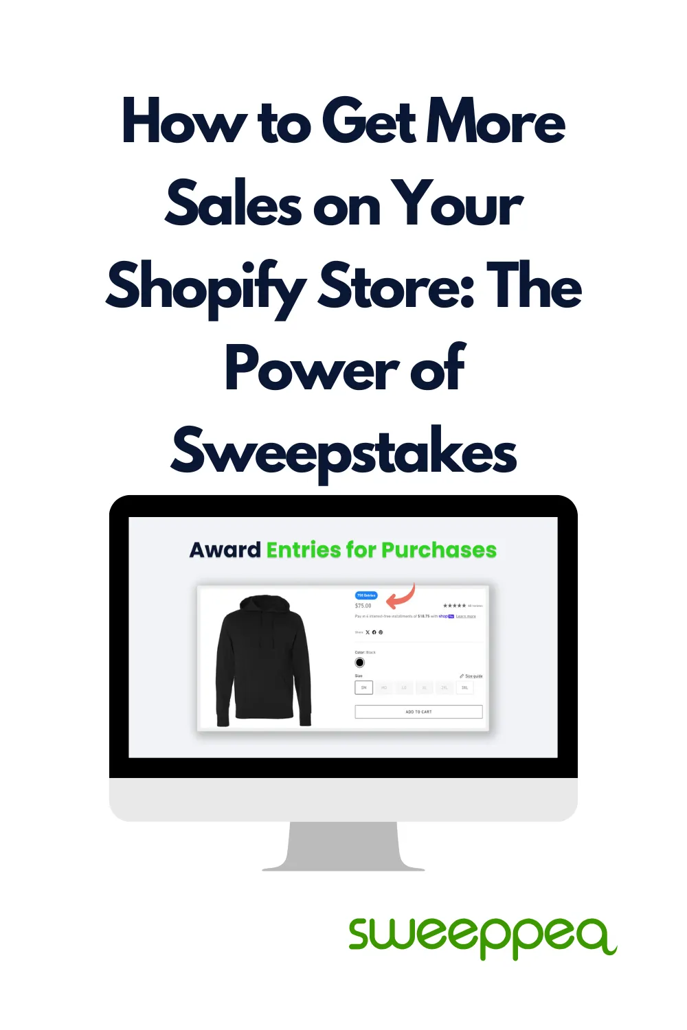 How to Get More Sales on Your Shopify Store: The Power of Sweepstakes