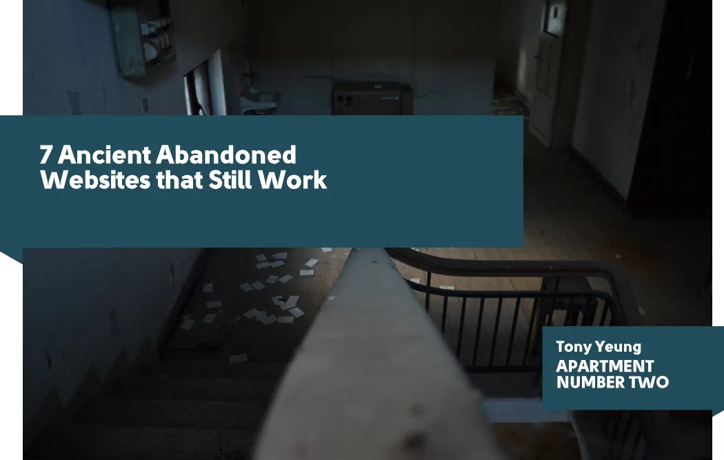 7 Ancient Abandoned Websites that Still Work