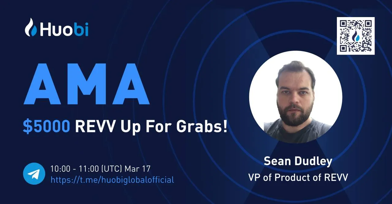Huobi x REVV AMA with the VP of Product Sean Dudley.
