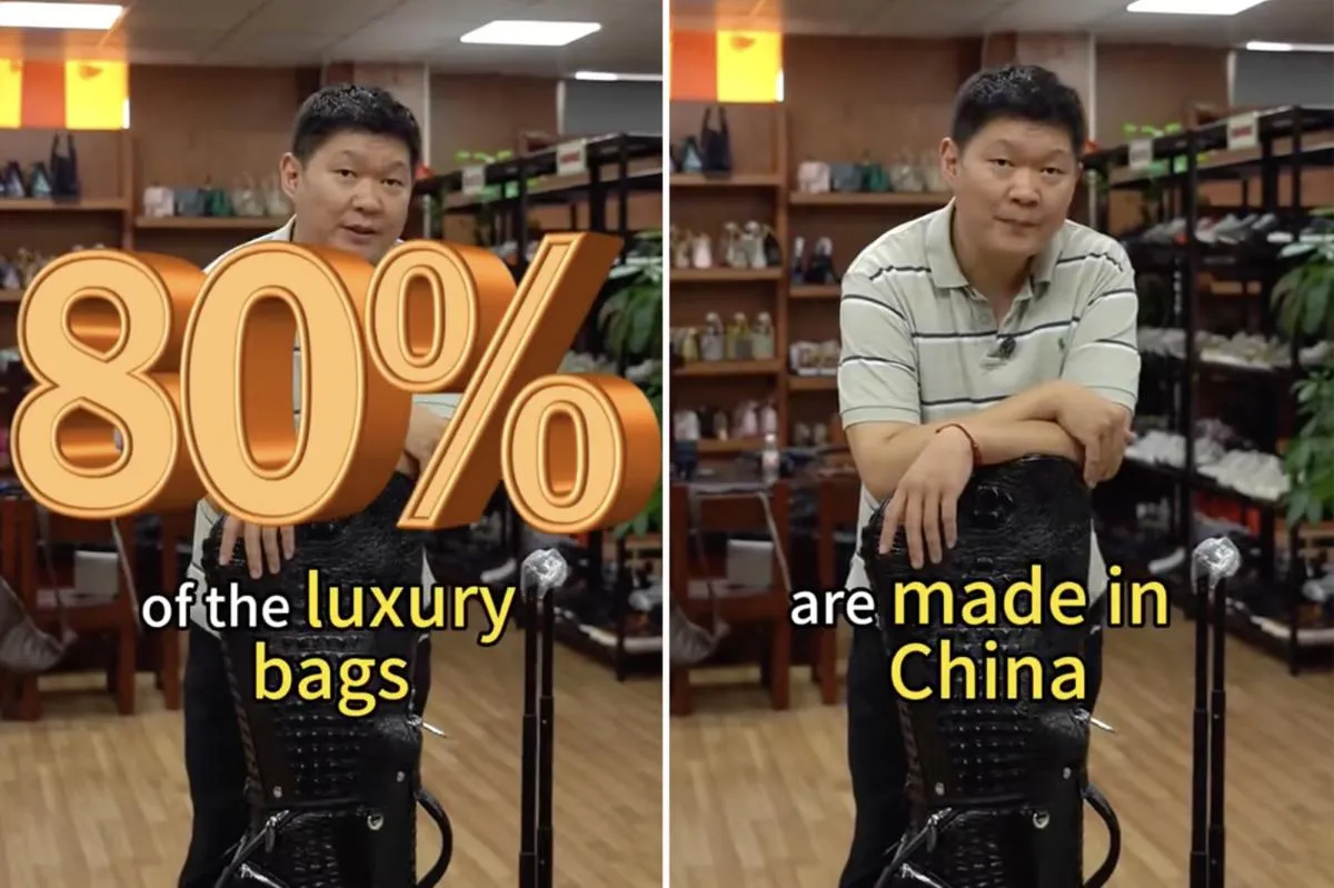 Chinese TikToker claiming 80% of luxury bags are made in china.