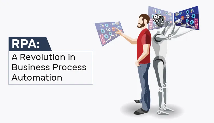 Automating Business Processes with RPA