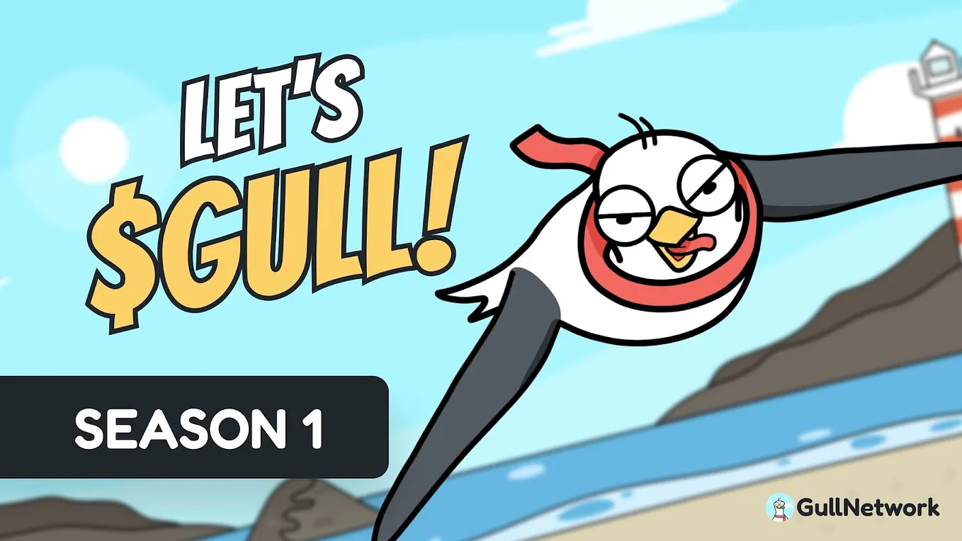 Let’s $GULL! Gull Network — Gull Game Season 1
